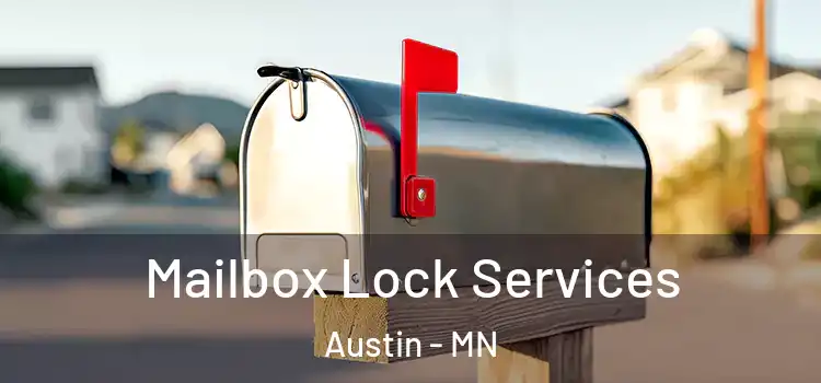  Mailbox Lock Services Austin - MN